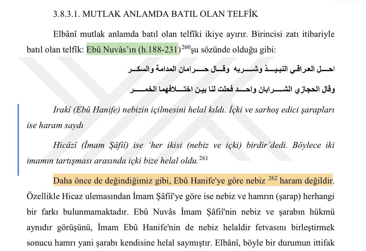 “Irakî (Ebu Hanife) nebizin içilmesini helal kıldı. Şarapları ise haram saydı.
Hicazi (Şafii) ise ‘her ikisi de (nebiz ve hamr) birdir’ dedi. Böylece iki içki bize helal oldu.”

Meşhur Arap şair Ebu Nuvas (ö. 813)