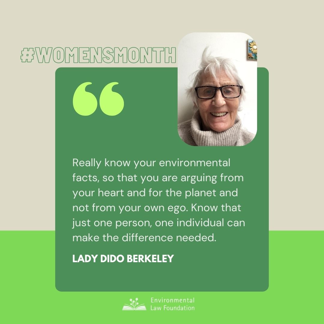 We asked Lady Dido Berkeley for #internationalwomensmonth what advise she can give to women environmental campaigners and here is what she said 👇