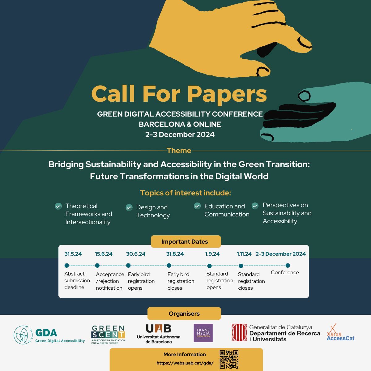 TransmediaCat's tweet image. 🌱 Exciting news! The 3rd #GreenDigitalAccessibility Conference is coming to Barcelona in December 2024!
📖Theme: &quot;Bridging Sustainability &amp;amp; Accessibility in the Green Transition&quot;
📝 Call for Papers OPEN! Submit your proposals here: webs.uab.cat/gda/
#GDA2024