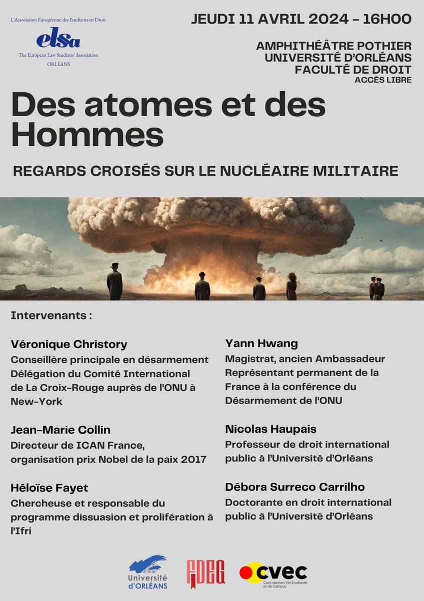 Le Pr @HaupaisNicolas et moi-même organisons, avec @ElsaOrleans, une conférence sur le thème : Des atomes et des Hommes, regards croisés sur le nucléaire militaire. Avec : @VChristory, @jmc_nonukes, @HFayet et M. Yann Hwang 🗓️ 11 avril 2024 16h 📍faculté de droit @Univ_Orleans