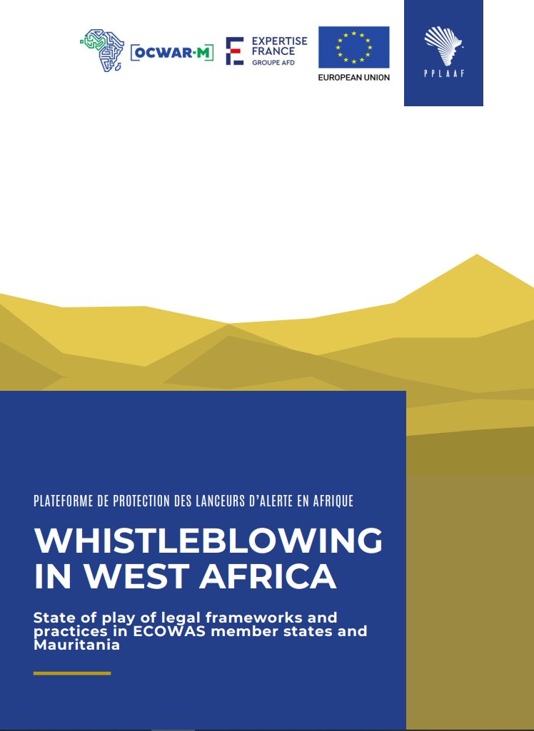 📚New Resource: West Africa: Whistleblowers Still in Danger Report by @PPLAAF & @OcwarM examines the state of whistleblower protection in West Africa and highlights key concerns. #WestAfrica #AntiCorruption #whistleblowers Read More. bit.ly/3Tx064m