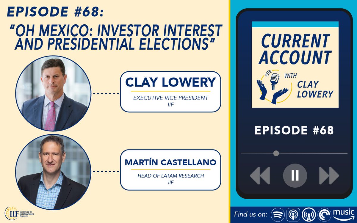 In a new ep of Current Account, Clay is joined by IIF's Head of #LatAm Research @mcastellano44. Martin, who just returned from an investor trip to #Mexico, discusses the upcoming Mexican Presidential Elections and the outlook for the economy. Listen: ow.ly/uR0j50QQark