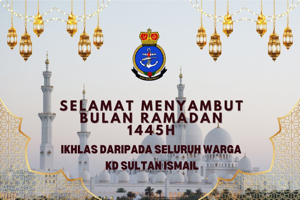 KD SULTAN ISMAIL (@kdsi_rasmi) on Twitter photo Seluruh warga KD SULTAN ISMAIL mengucapkan selamat menyambut bulan Ramadan dan selamat berpuasa. Semoga Ramadan kali ini dipenuhi dengan rahmat buat kita semua. Seluruh warga KD SULTAN ISMAIL mengucapkan selamat menyambut bulan Ramadan dan selamat berpuasa. Semoga Ramadan kali ini dipenuhi dengan rahmat buat kita semua.