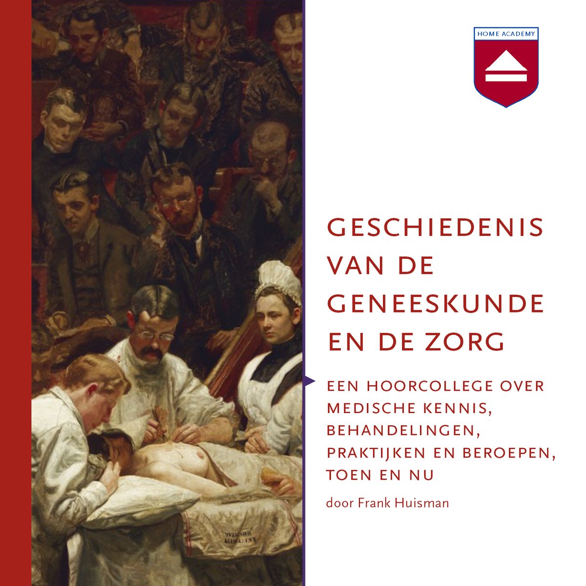 Nieuw #hoorcollege over de geschiedenis van de geneeskunde en de zorg, door Frank Huisman. Hij richt zich in zijn college op het in kaart brengen en duiden van lange termijn ontwikkelingen in geneeskunde en zorg.

home-academy.nl/products/gesch…