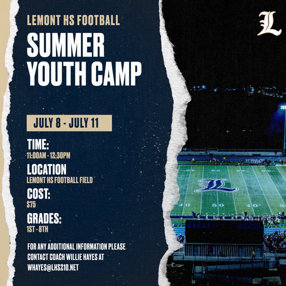 🚨🚨 Save the date!!! 2024 Lemont High School football youth camp will be July 8th - July 11th from 11:00am - 12:30pm. Registration will be released towards the end of the month! #WeAreLemont