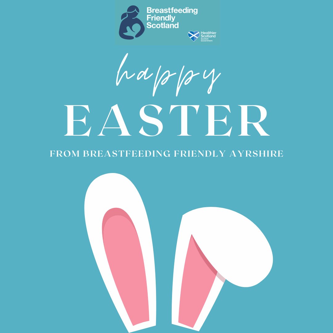 Happy Easter to those celebrating today #BFSAyrshire #BreastfeedingFriendlyScotlan