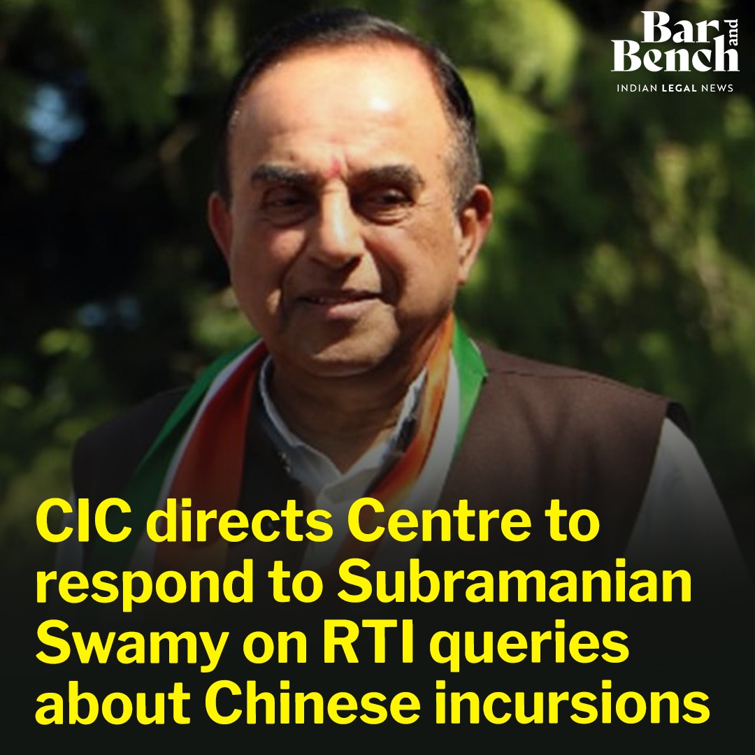CIC directs Centre to respond to Subramanian Swamy on RTI queries about Chinese incursions Read more here: tinyurl.com/36jhn7s7