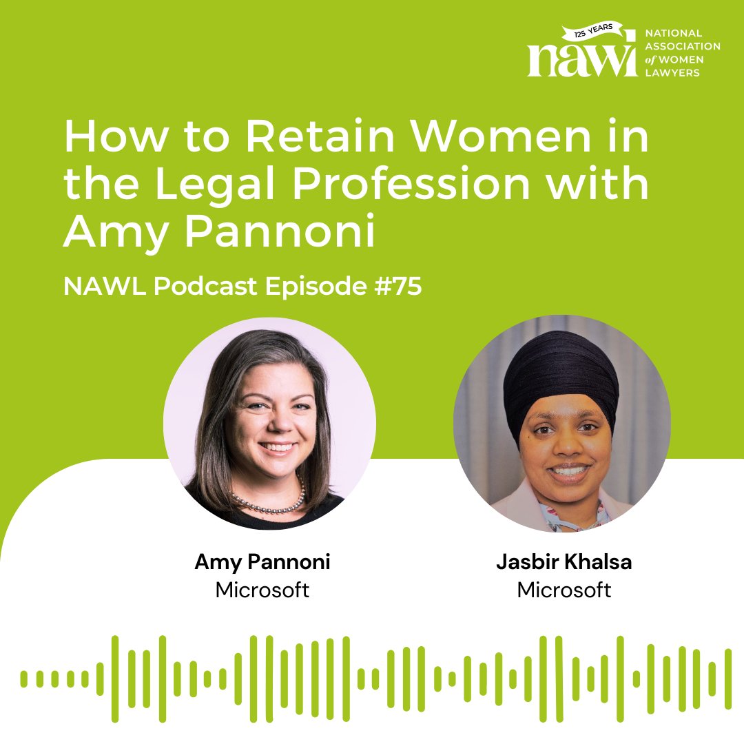 Check out the latest #NAWLPodcast episode with Microsoft's Jasbir Khalsa and Amy Pannoni discussing how to better retain women in the legal profession. Listen here: nawl.org/podcast

#NAWLWomeninLaw #Podcast