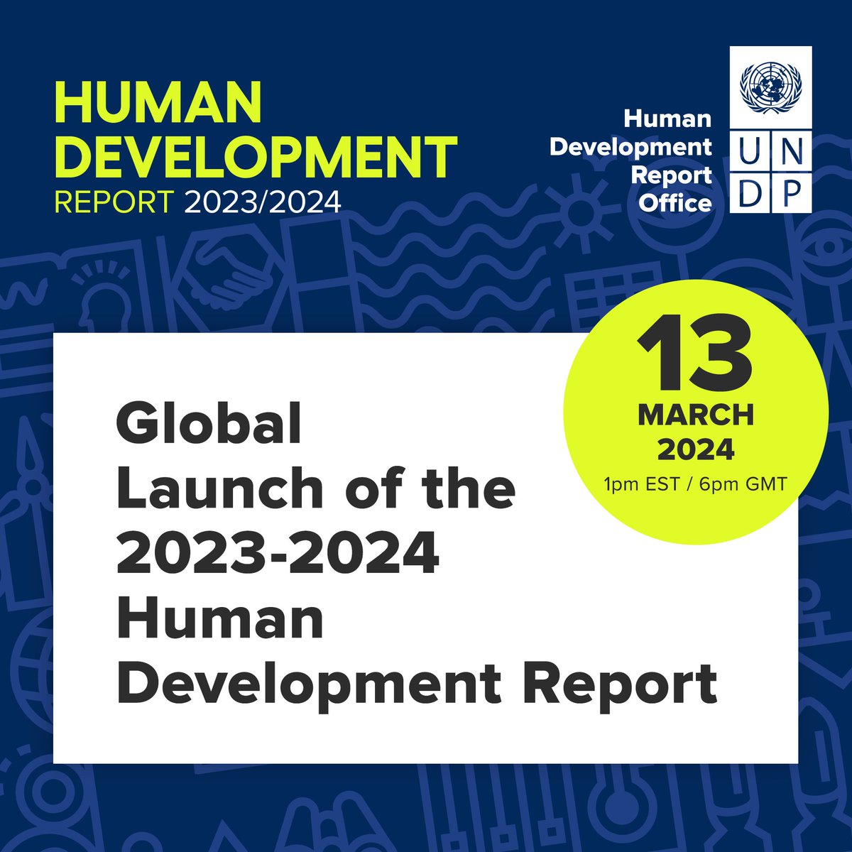 📣 Save the date 📣 Join us for the global launch of @‌UNDP's #HDR2024, featuring high-level remarks by @antonioguterres, @Tharman_S, @Laura_Ch, and a moderated discussion with @ASteiner. 📅 13 March 🕐 1pm EDT 📍 RSVP now: bit.ly/430hJfK