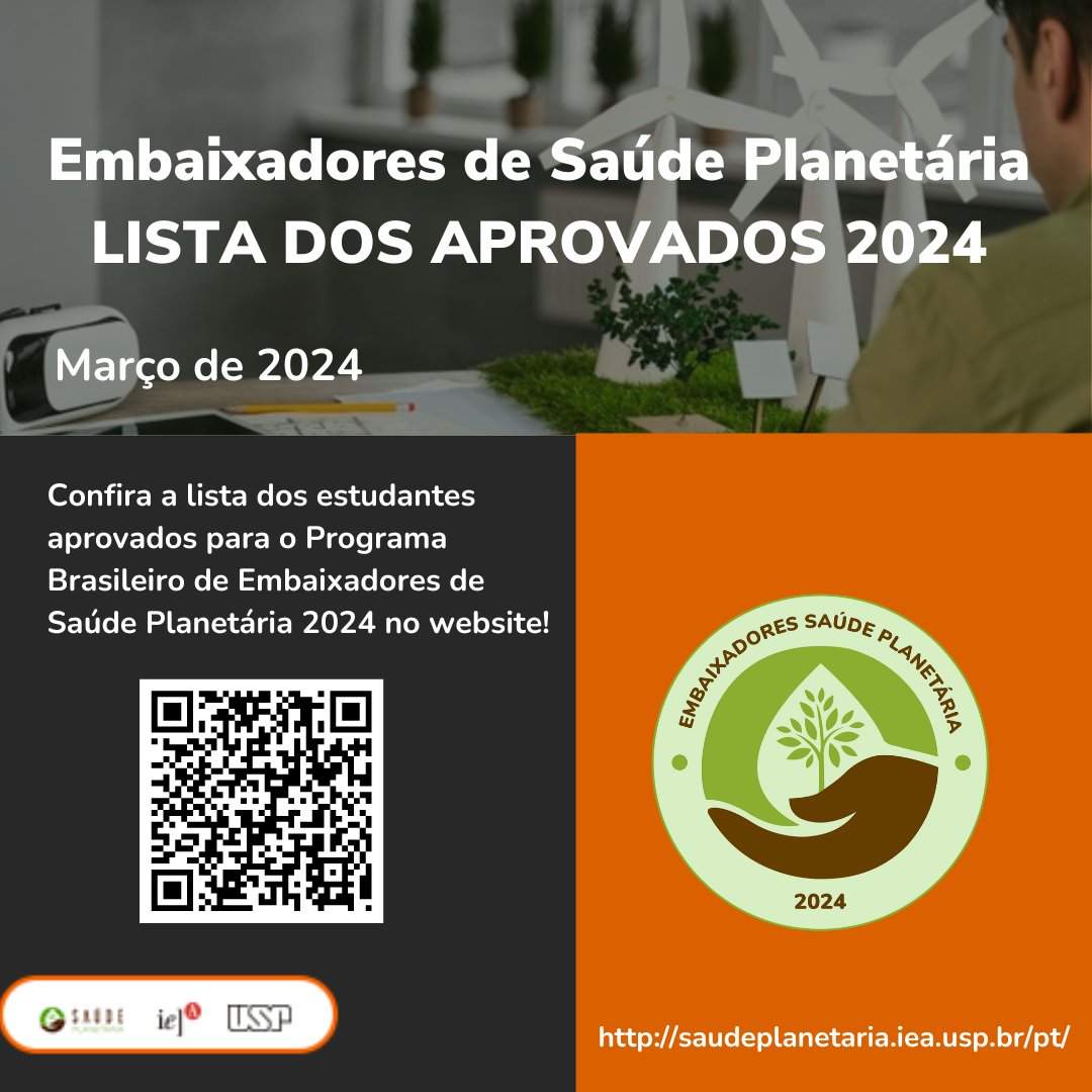 Bom dia! Confira a lista de aprovados do Programa de Embaixadores de Saúde Planetária no link saudeplanetaria.iea.usp.br/pt/selecao-emb… <a href="/amsaraiva/">António M Saraiva</a> <a href="/ieausp/">IEA-USP</a> <a href="/ph_alliance/">Planetary Health Alliance</a> <a href="/daniela_vianna/">Daniela Vianna</a> <a href="/usponline/">USP - Universidade de São Paulo</a> <a href="/cienciausp/">Ciência USP</a>