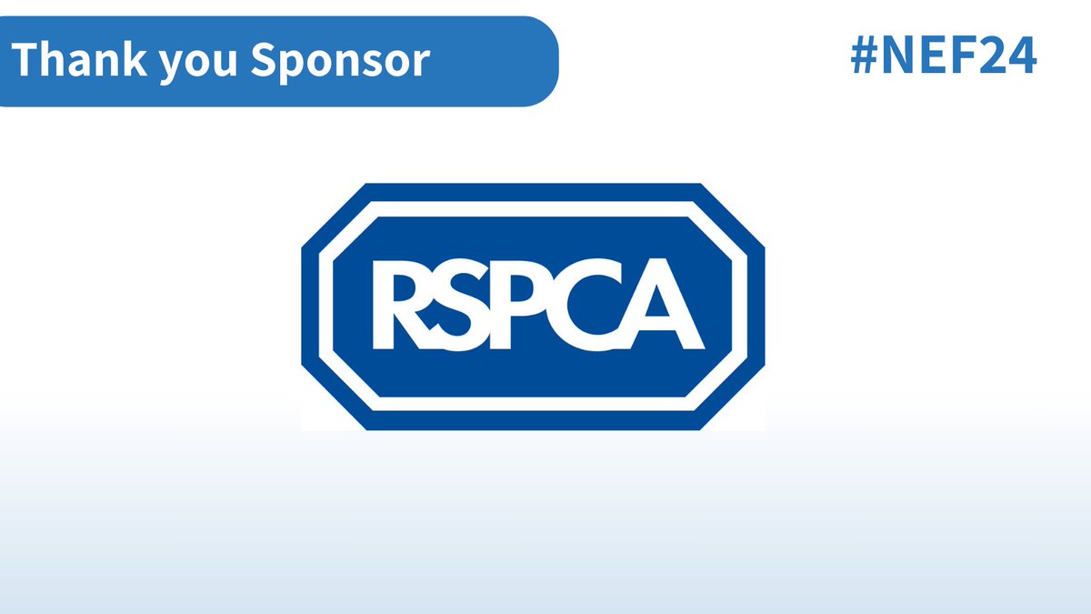 Thank you to @RSPCA_official, sponsors of #NEF24