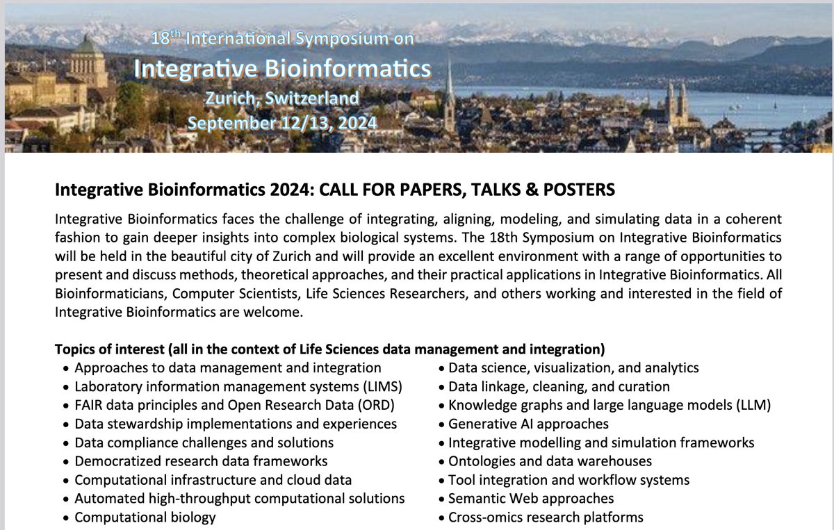 Join us at the International Symposium on Integrative #Bioinformatics👀#ib2024! 🧬🖥️Submit your work to be part of this conference @FGCZ_EN | @uzh_en |  @ETH_en🇨🇭. Keynotes by @Gloveface, @melassady, EStolte @Roche , ASczyrba, and SWeber @uzh_ub. ib2024.ch