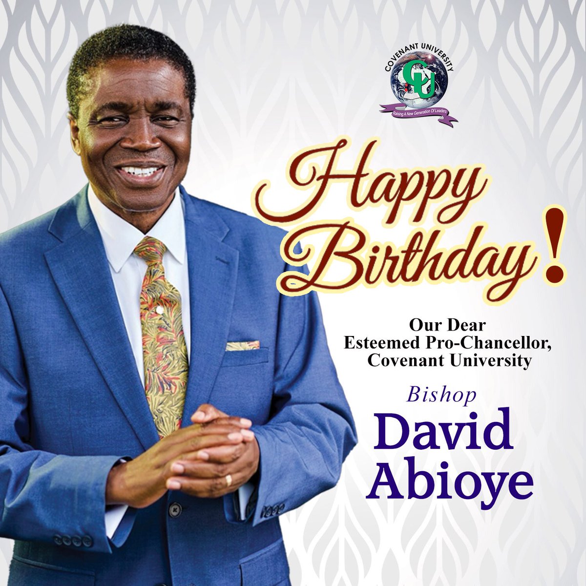 🎈Happy Birthday Our Dear Esteemed Pro-Chancellor, and First Vice-President, Living Faith Church World-wide, Bishop David Abioye!🚀🎈 Sir, may you keep flourishing even in hard times, in Jesus Name!🙏 #birthday #prochancellor #covenant #cuhebron