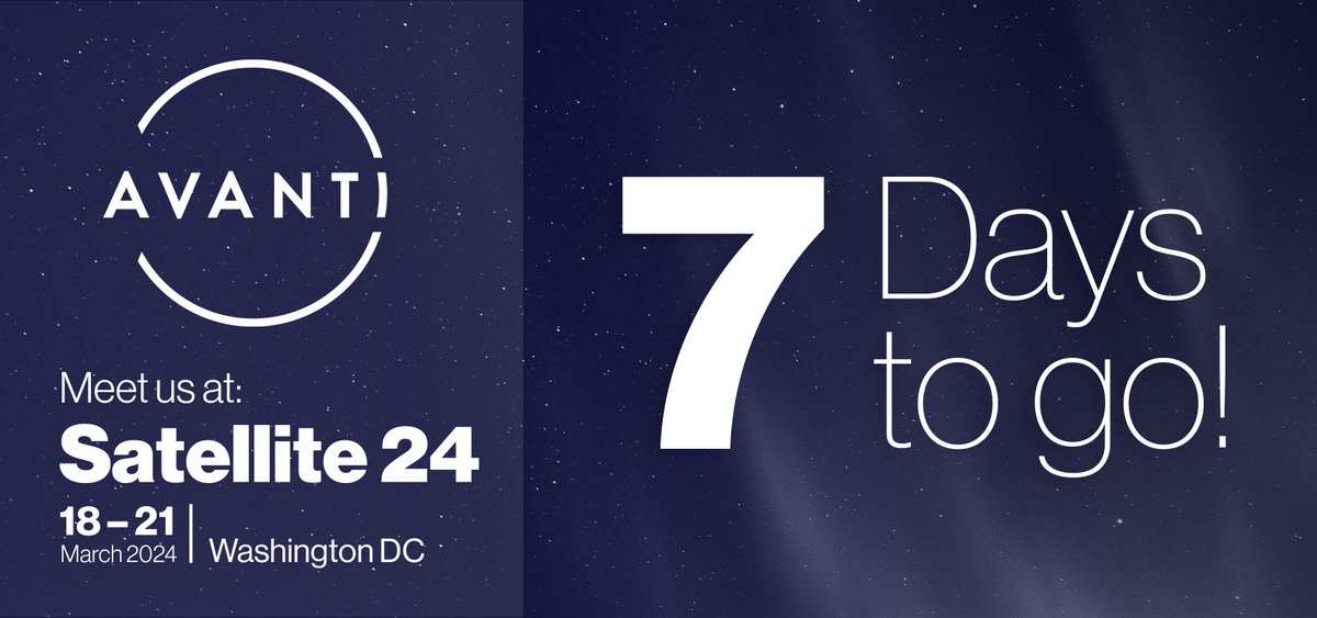 ⏱️The countdown begins: there’s only one week left until @AvantiComms attends #Satellite2024! Curious to find out more about our multi-orbit strategy? Don’t forget to connect with our team! avanti.space 🗓️18th – 21 March 📌Washington Convention Center, Washington, DC