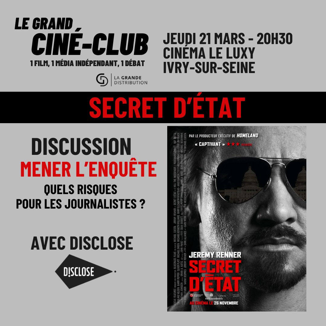 Séance spéciale avec le média indépendant d'investigation @Disclose_ngo autour du film 'Secret d'État' de Michael Cuesta. Comment enquête-t-on ? Comment révéler ? Quels risques pour les journalistes ? On en parle au cinéma le Luxy à Ivry-Sur-Seine @MathiasDestal @AriaLavrilleux