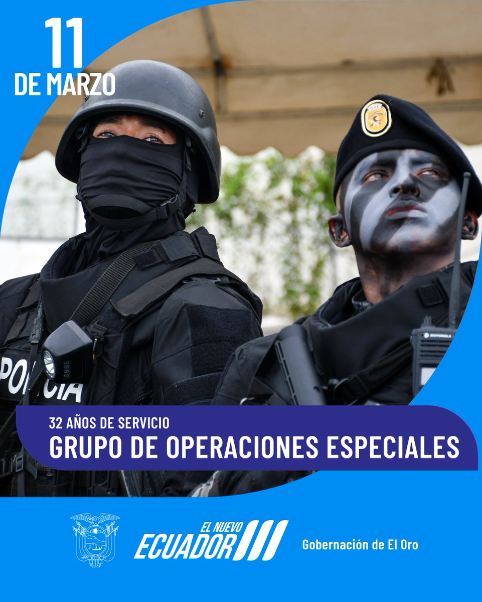 GoberElOro's tweet photo. Felicitamos a las damas y caballeros de la paz, miembros destacados de la unidad élite del Grupo de Operaciones Especiales (GOE) de la @PoliciaEcuador, quienes celebran hoy su 32º aniversario desde su creación.

@jimmyblacio_ec 

#ElNuevoEcuador https://t.co/3Z01NpJewq