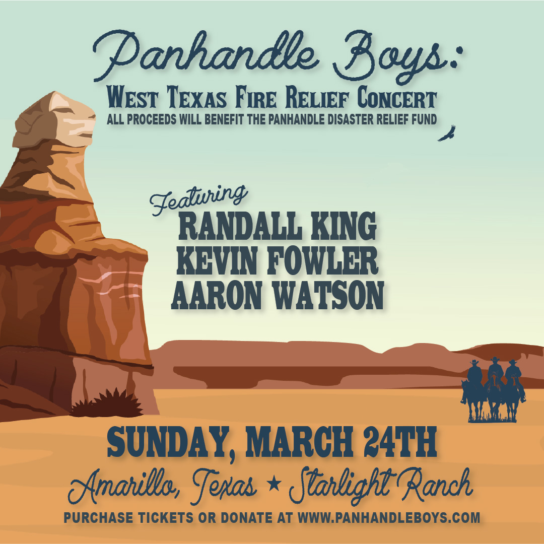 Three #AmarilloTX artists, @RandallKingBand, @KevinFowler, and @aaron_watson have joined forces for 'THE PANHANDLE BOYS: West Texas Fire Relief Concert' on 3.24 at #StarlightRanch, benefitting The Panhandle Disaster Relief Fund. Tickets are on sale now at PanHandleBoys.com.