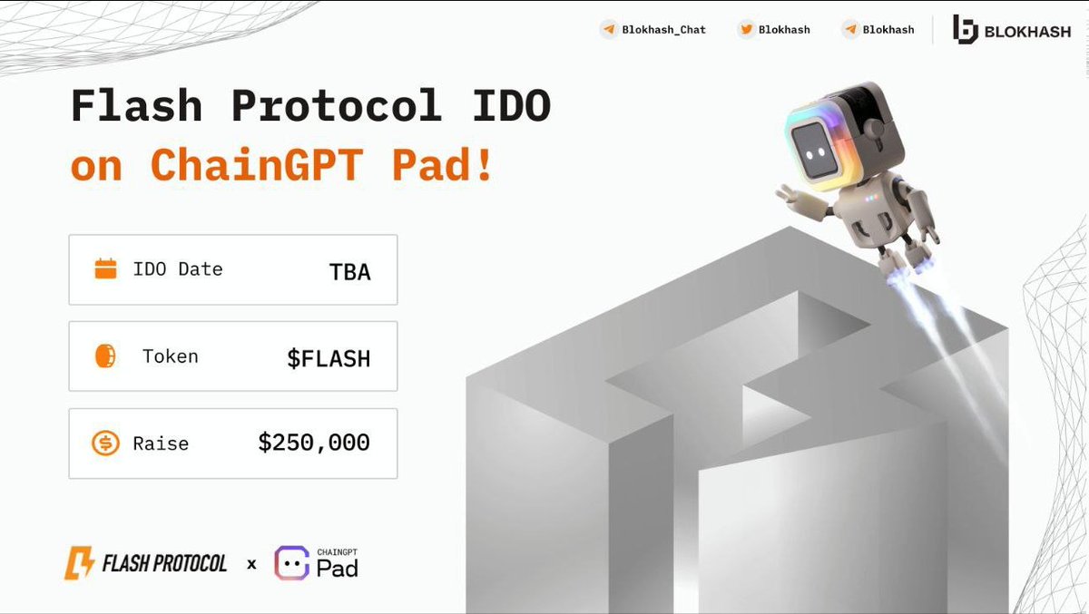 🚀 Flash Protocol IDO on <a href="/ChainGPT_Pad/">ChainGPT Pad (Buzzing)</a> 🌟

<a href="/flashprotocol/">Flash Protocol</a>  is a Taproot protocol for DeFi and issuing assets on the Bitcoin mainnet, powered by FlashVM

IDO Details :
🔹Date : To Be Announced 
🔹Allocation : $250,000
🔹Ticker : $FLASH
🔹Vesting : 100% At TGE

IDO Page :
