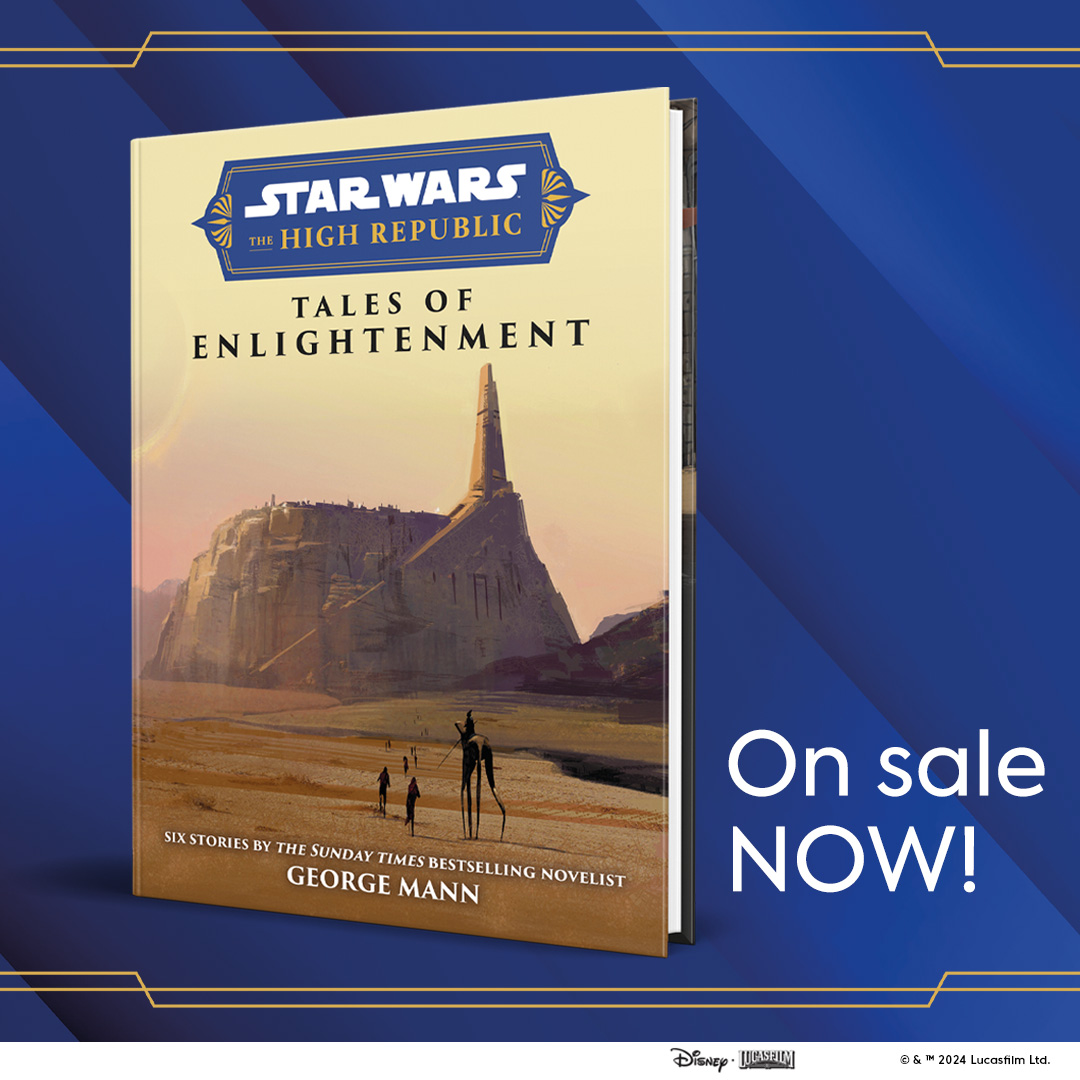 A hardcover illustrated collection of six Star Wars: The High Republic stories from the pages of Star Wars Insider, written by Sunday Times bestselling author @George_Mann OUT NOW! bit.ly/464YX7M #StarWars #TheHighRepublic
