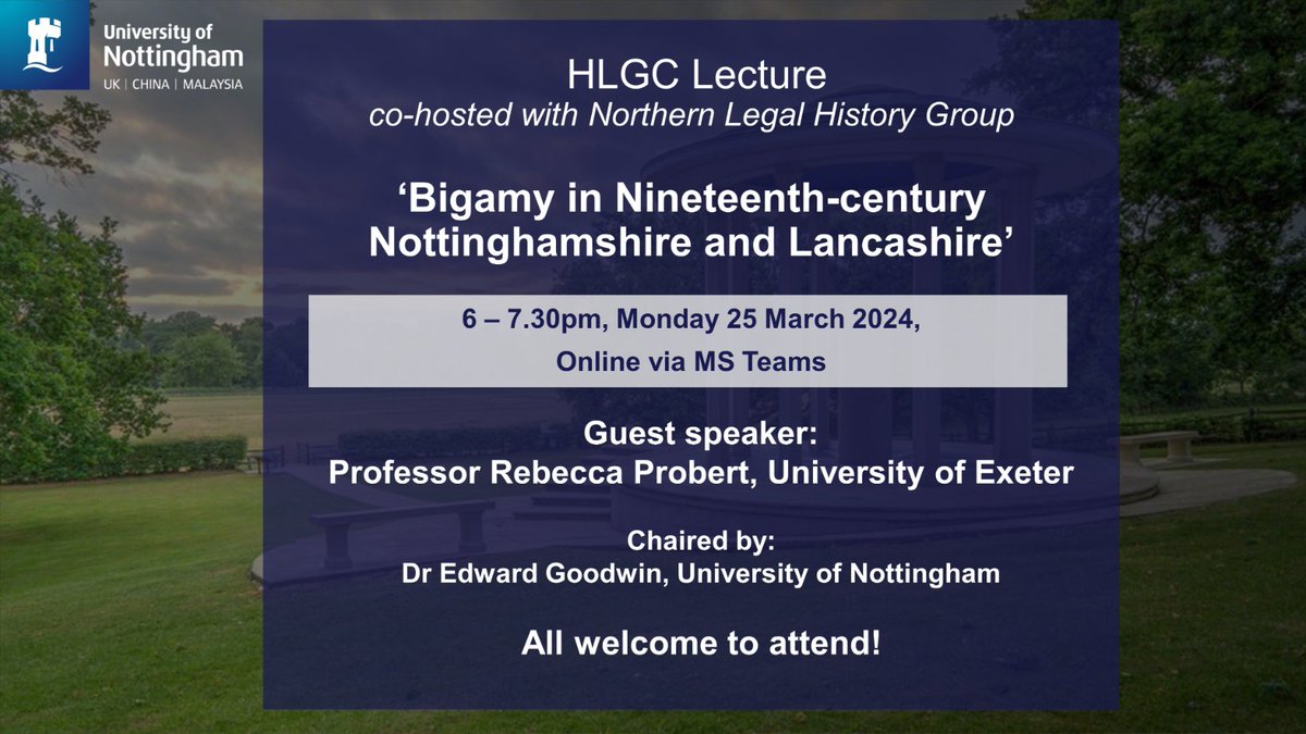 Our final @HLGCentre event of the term sees us welcome @ProfProbert from @ExeterLawSchool on Monday 25 March from 6-7:30pm online via MS Teams. We hope to see you there virtually! Click here for more: nottingham.ac.uk/research/group…