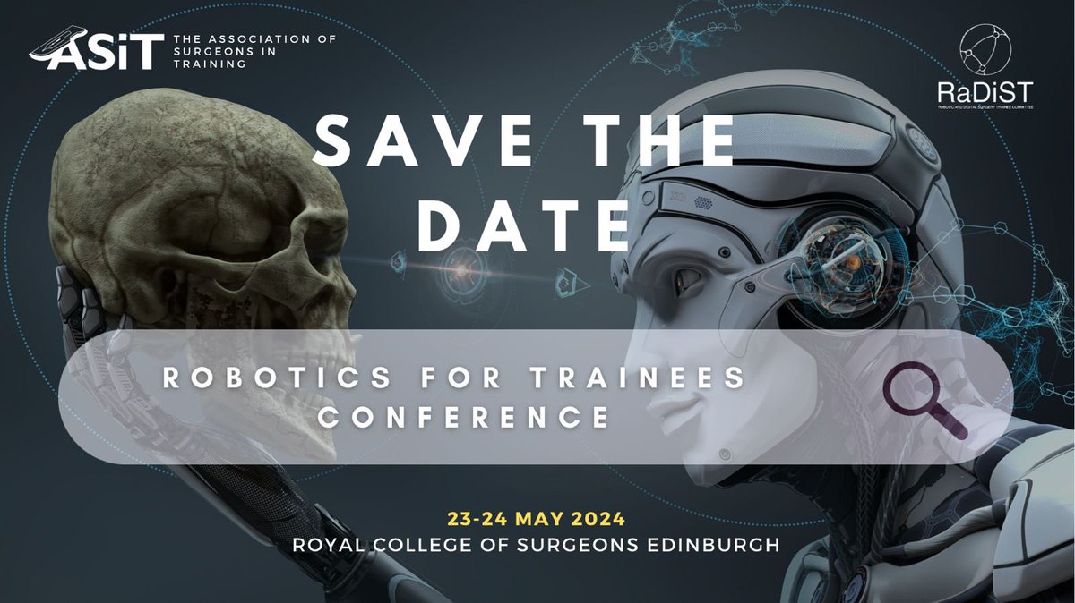 🤖 Surgical trainee and interested in robotics? Save the date! 🤖 @ASiTofficial and the @RaDiSTCommittee are running a 2 day event to discuss training and the latest in robotics, in collaboration with every surgical Royal College and every surgical specialty training society!