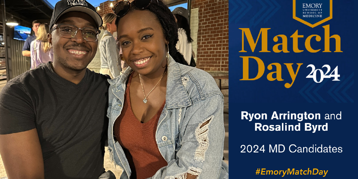 Kicking off Match Week ✉️ by meeting two of our graduating MD students. Ryon Arrington (cardiothoracic surgery) & Rosalind Byrd (internal medicine) are participating in couples match. Read their full profile ➡️ brnw.ch/21wHLGe #EmoryMatchDay