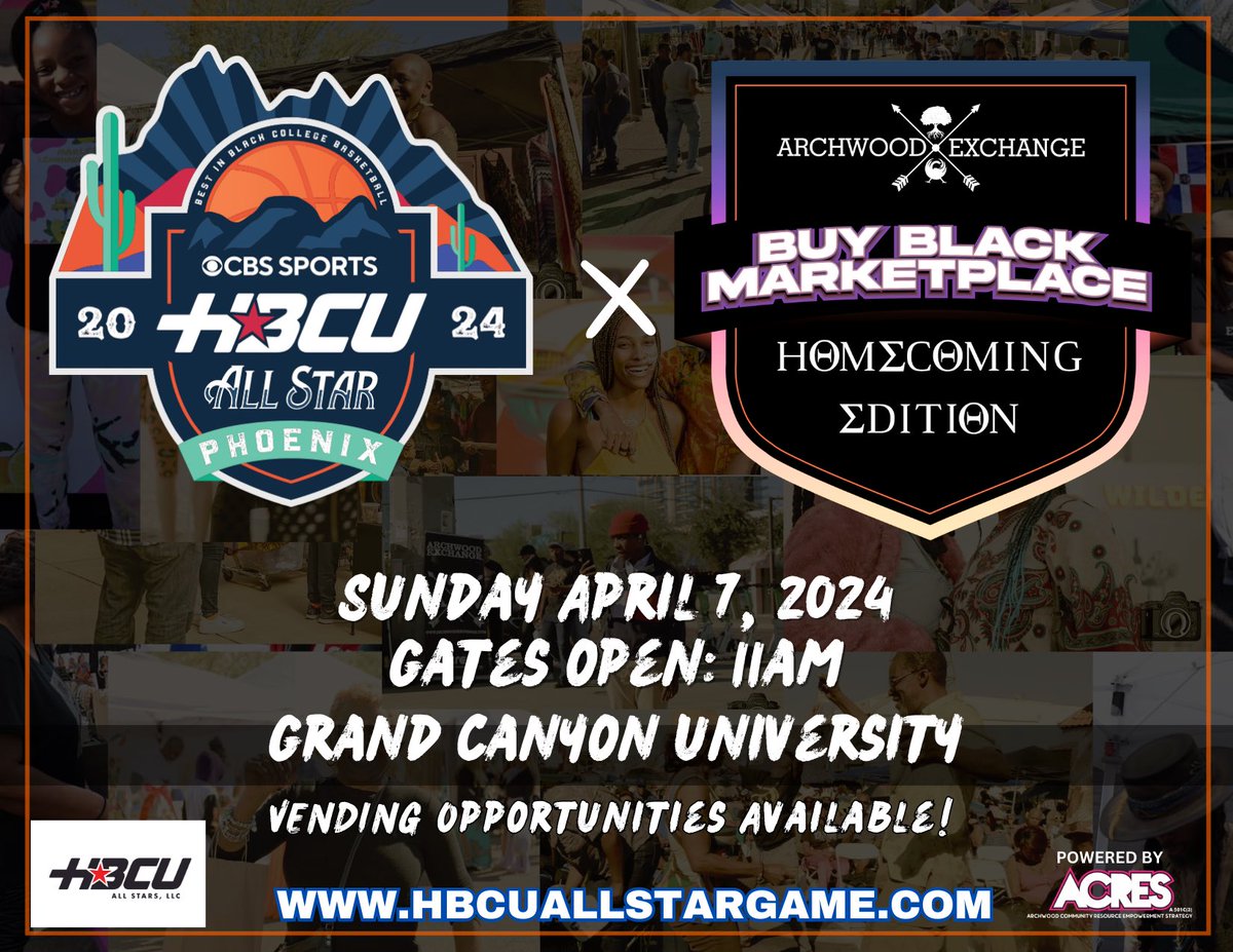 HBCU All-Stars LLC is excited to partner with Archwood Exchange to present Arizona’s Own Buy Black Marketplace at the HBCU All-Star Game on April 7 at Grand Canyon University. Vendor applications on HBCUAllStarGame.com #hbcuallstargame #thebestinblackcollegebasketball