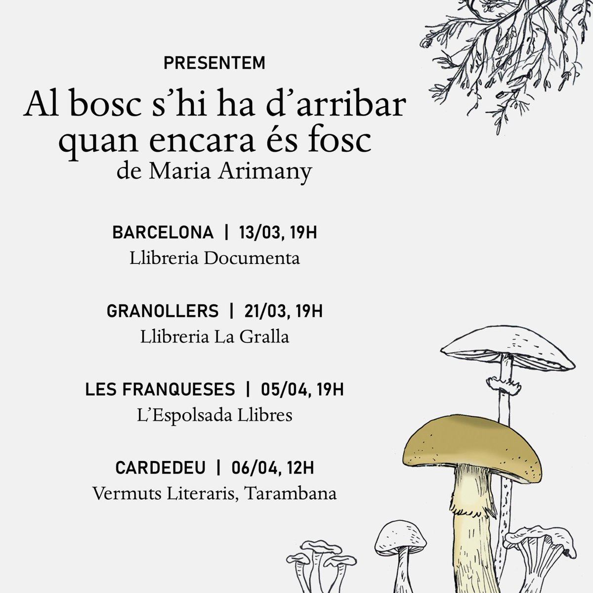 🗓️ ACTES 🗓️

📍 13/03, 19h - <a href="/DocumentaBCN/">Llibreria Documenta</a> - Maria Arimany i <a href="/RoserCabre/">Roser Cabré-Verdiell</a>
📍 21/03, 19h - <a href="/lgralla/">Llibreria La Gralla</a> - Maria Arimany i Oriol Font
📍 05/04, 19h - @Espolsada - Maria Arimany i <a href="/JanArimany/">Jan Arimany</a>
📍 06/04, 12h - Vermuts literaris <a href="/eltarambana/">Tarambana</a> - Maria Arimany i <a href="/ClaraMarCla/">Clara M. Clavell</a>