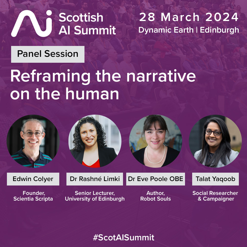 Announcing another #ScotAISummit panel session: Reframing the narrative on the human! Learn why reframing the narrative around AI is essential for creating a future that is equitable, inclusive, and aligned with human values. #AI #AIEvents #ScottishAI