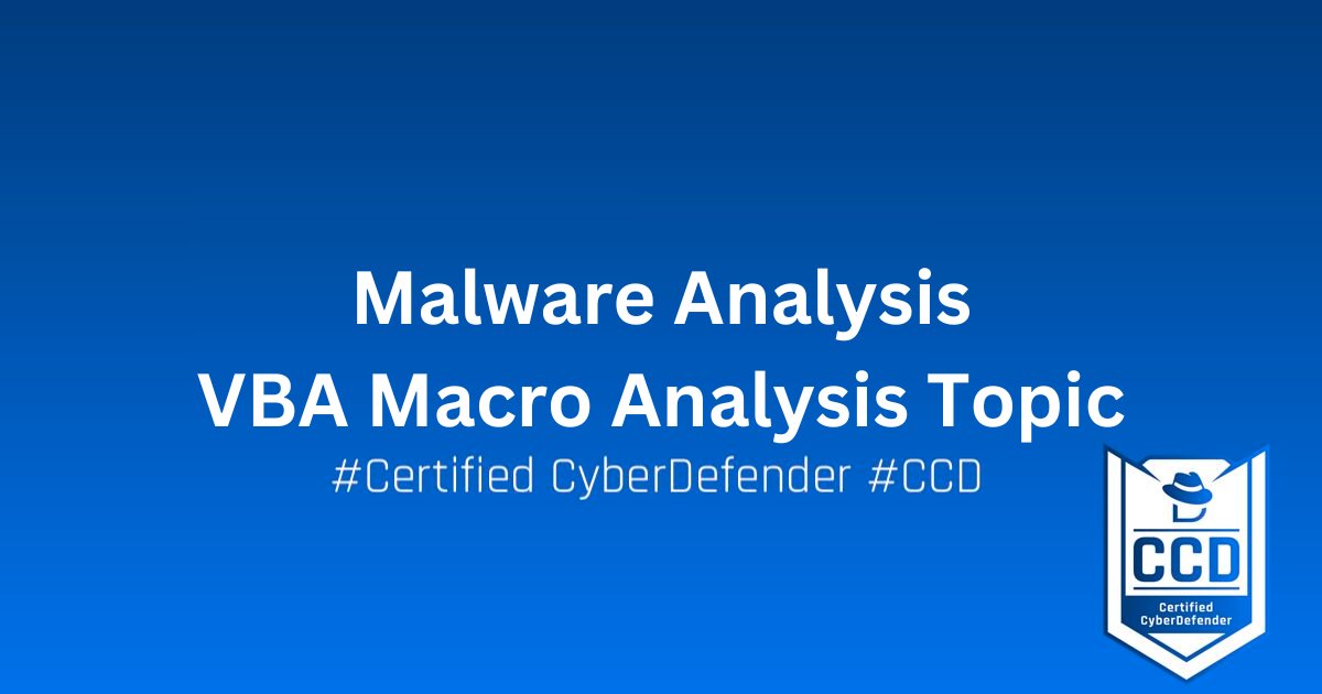 🚀 Exciting News for #SOC Analysts We're thrilled to announce the addition of a brand-new topic on VBA Macro Analysis along with a hands-on lab to our #Certified CyberDefender training. Learn more and enroll here: cyberdefenders.org/blue-team-trai… #Cybersecurity #DFIR #MalwareAnalysis