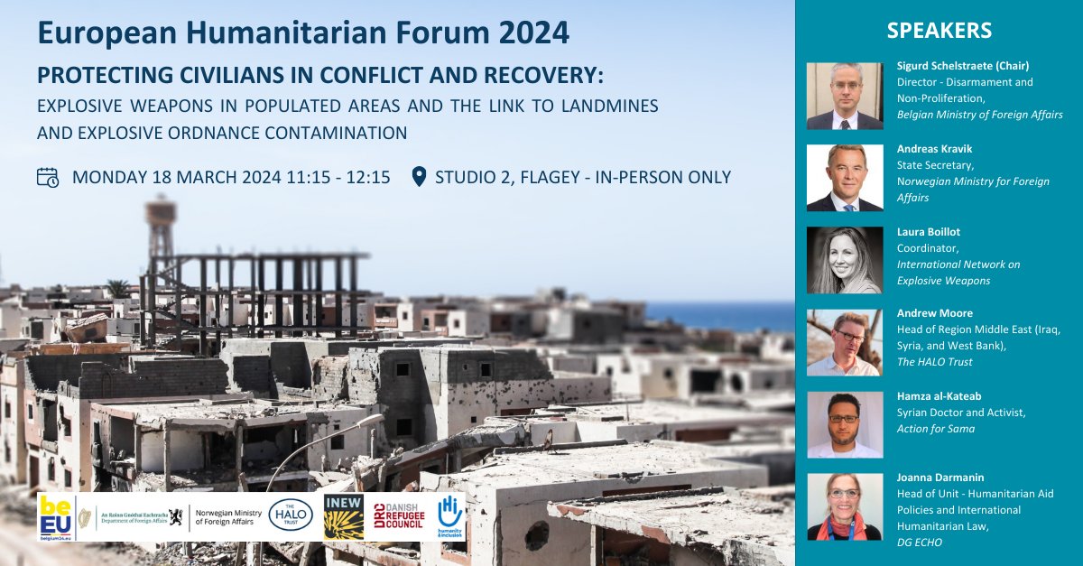 Are you attending the European Humanitarian Forum? Don't miss our panel: Protecting Civilians in Conflict and Recovery. 🗓️ Mar 18 ⏰ 11:15 – 12:15 📍 Studio 2, Flagey Join us as we discuss the impact of explosive weapons and strategies for crisis-affected communities. #EHF24