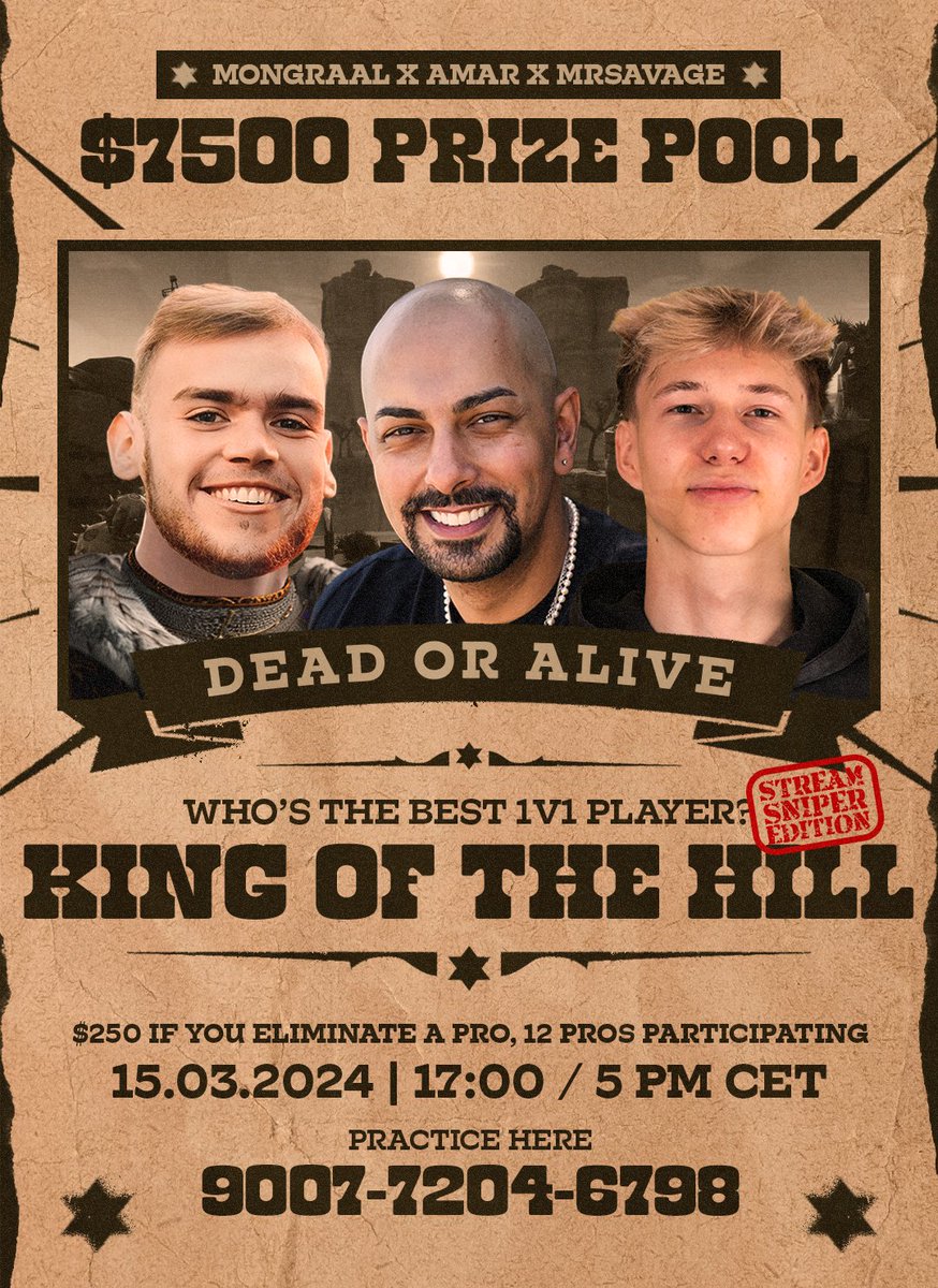 👑 KING OF THE HILL 👑 🏹 STREAM SNIPER EDITION 💰 $ 7500 PRIZE POOL - $250 IF YOU ELIMINATE PRO 👤 EVERYONE CAN PARTICIPATE AGAINST OUR 12 PROS 📅 15.03. | 17:00 / 5 PM CET 🎙️ CASTED BY @AmarCoDTV 🔎 9007-7204-6798