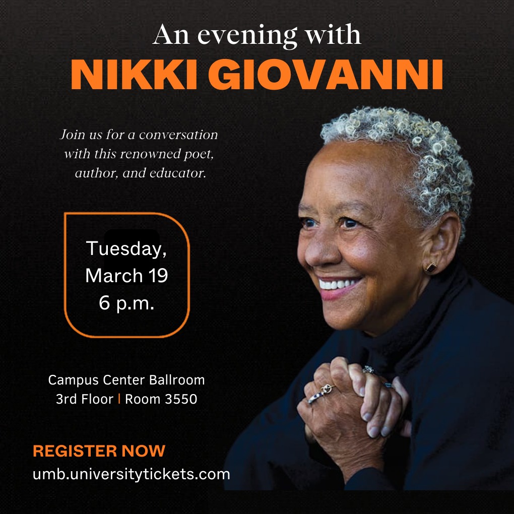 Join us for a conversation with the renowned poet, author, and educator, Nikki Giovanni! Presented by the College of Education &amp; Human Development.

🗓️ Tuesday, March 19
🕖 Time: 6–7:30 p.m.
📍 Location: Campus Center Ballroom, UMass Boston

Register at bit.ly/3P9yBv0
