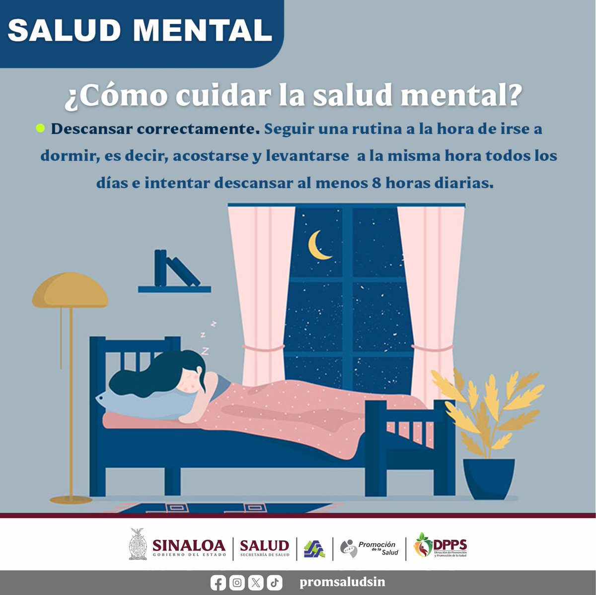 El descansar correctamente forma parte de tener una buena salud mental
.
.
#SaludMental #PromociónSalud #SaludSinaloa #Salud #Sinaloa