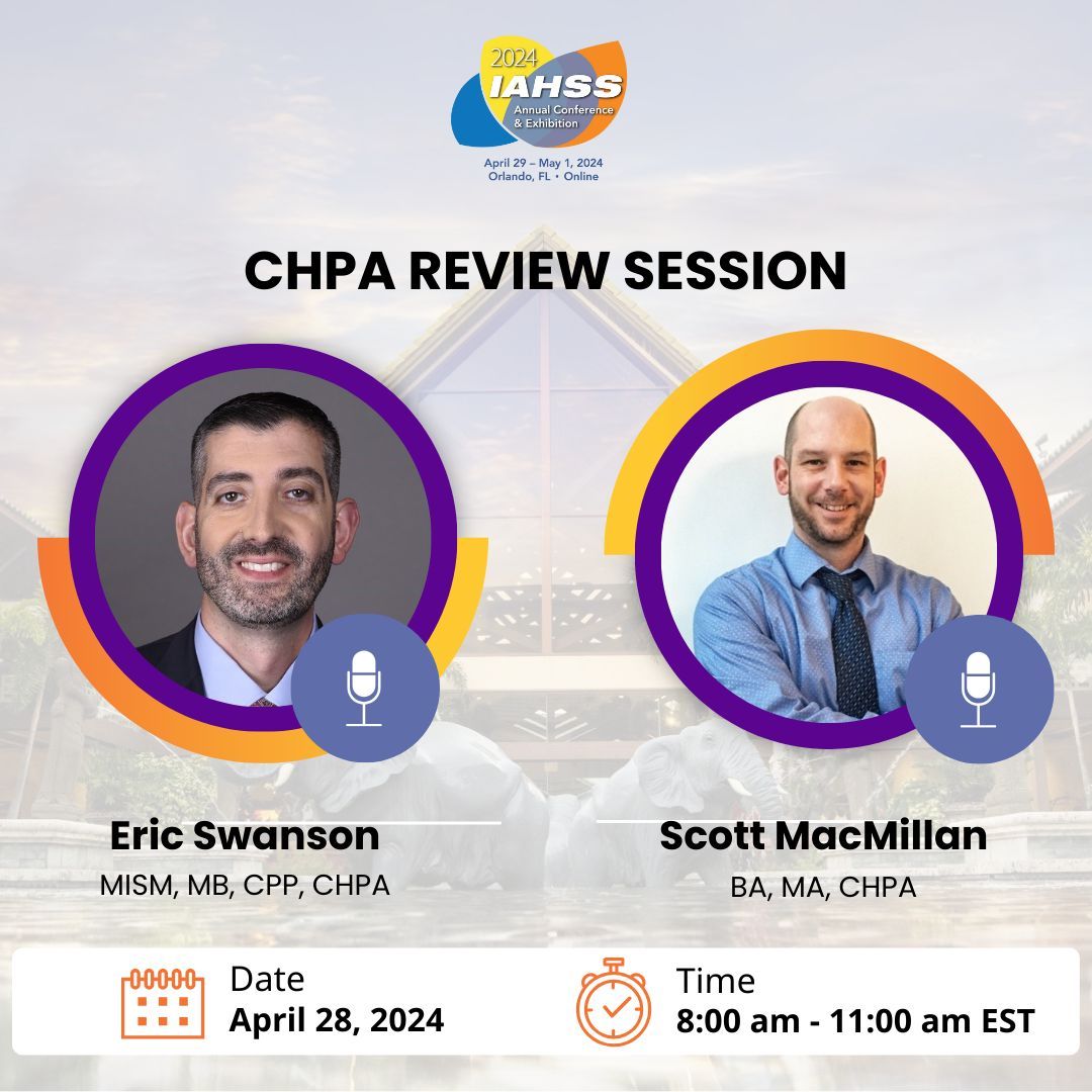 Attend the CHPA Review Session Pre Conference Session and gain greater professional recognition with the industry-leading CHPA designation. Presenters are Eric J. Swanson, MISM, MBA, CPP, CHPA and Scott MacMillan, M.A., C.H.P.A. ▶️ buff.ly/3IrOWr4