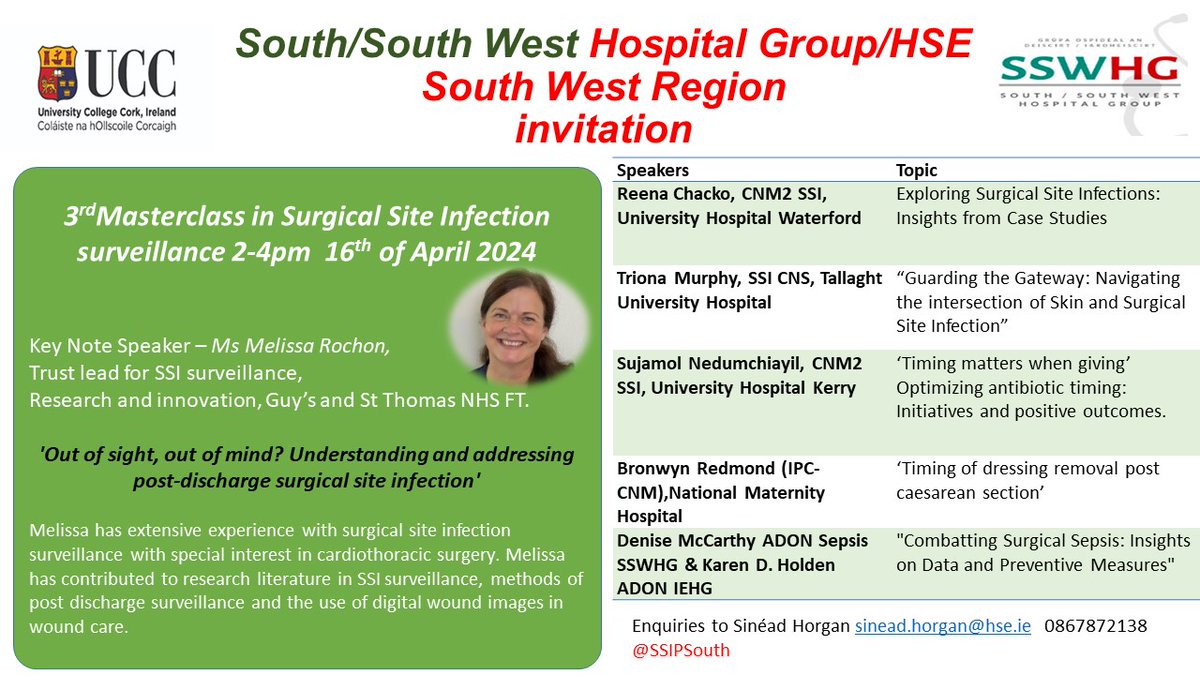 Join our 3rd masterclass on surgical site infection surveillance with keynote speaker @melissa_rochon & nurse experts showcasing their work on prevention #recognisesepsis @SSIPreventionD @SSIPSouth @IrelandSouthWID @MaryFitzm12 @BridAOSullivan to register shorturl.at/abGS3
