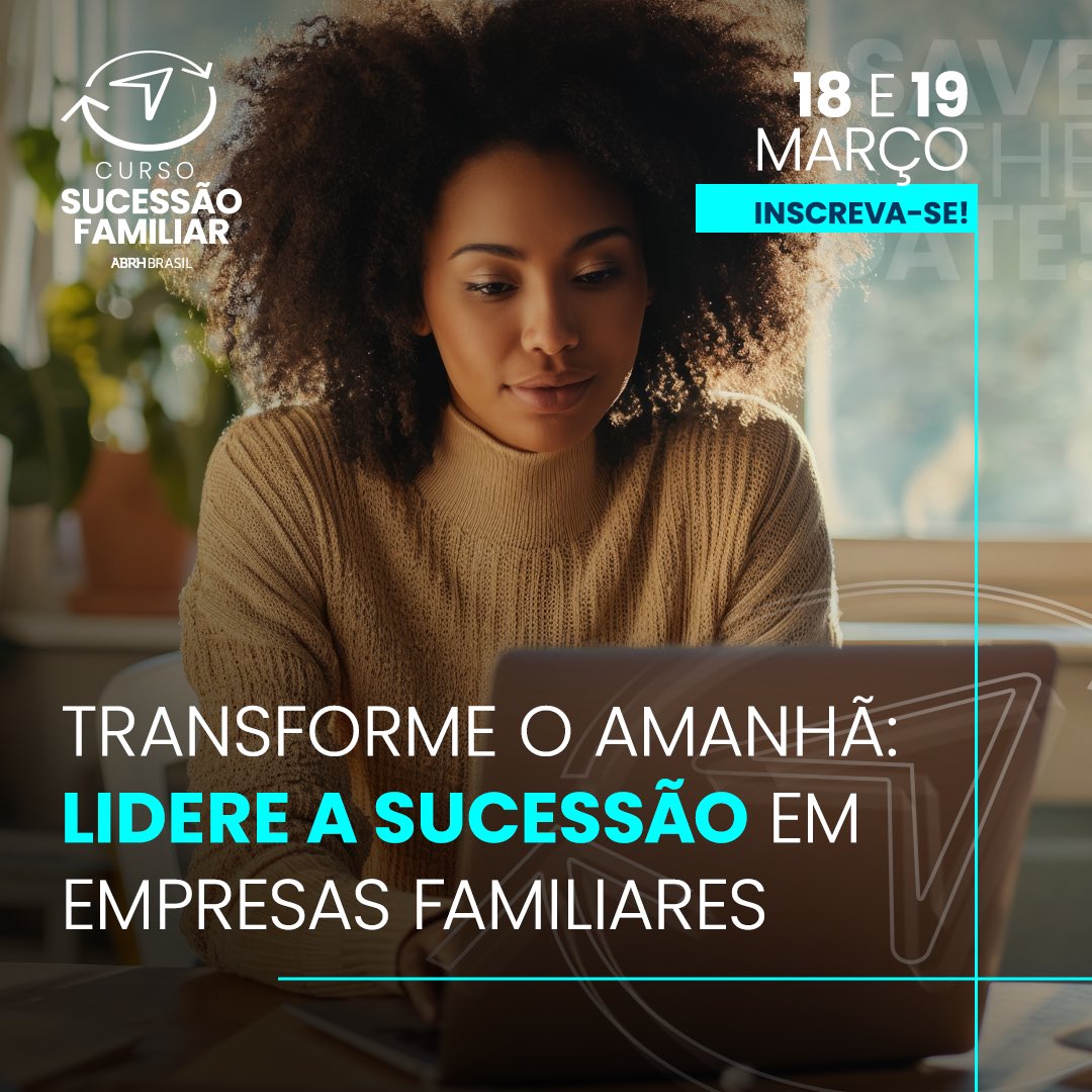 Transforme o amanhã: lidere a sucessão em empresas familiares! Aprenda a navegar nos desafios únicos dessas organizações, a gerir conflitos e a preparar herdeiros. Perfeito para gestores de pessoas que desejam criar um legado de sucesso. Inscreva-se! abrhbrasil.org.br/csf/