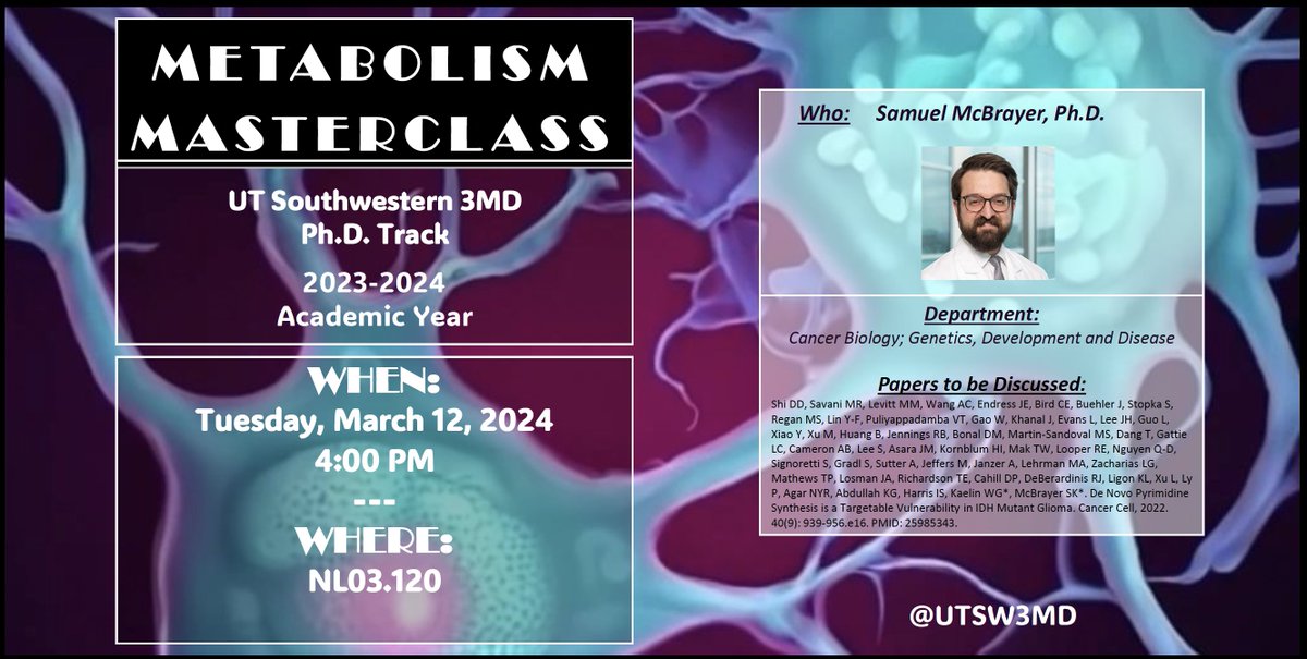 It's time for @UTSW3MD's March #MetabolismMasterclass Madness with McBrayer - This Tuesday Mar 12 in NL03.120. @UTSW3MD students will be there. All are welcome. @UTSWGradSchool @UTSWCancerBio @GDDgradprogUTSW @utswcancer @UTSWmstp