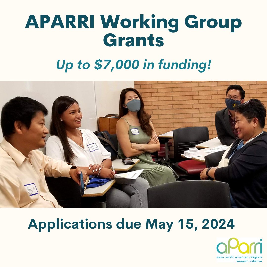 GRANT OPPORTUNITY - PLEASE SHARE WIDELY: APARRI is accepting applications for working group grants! Up to $7000 in support for groups that advance the scholarly and public knowledge of Asian Pacific American religions. Apps due May 15, 2024. Learn more: aparri.org/grants-and-fel…