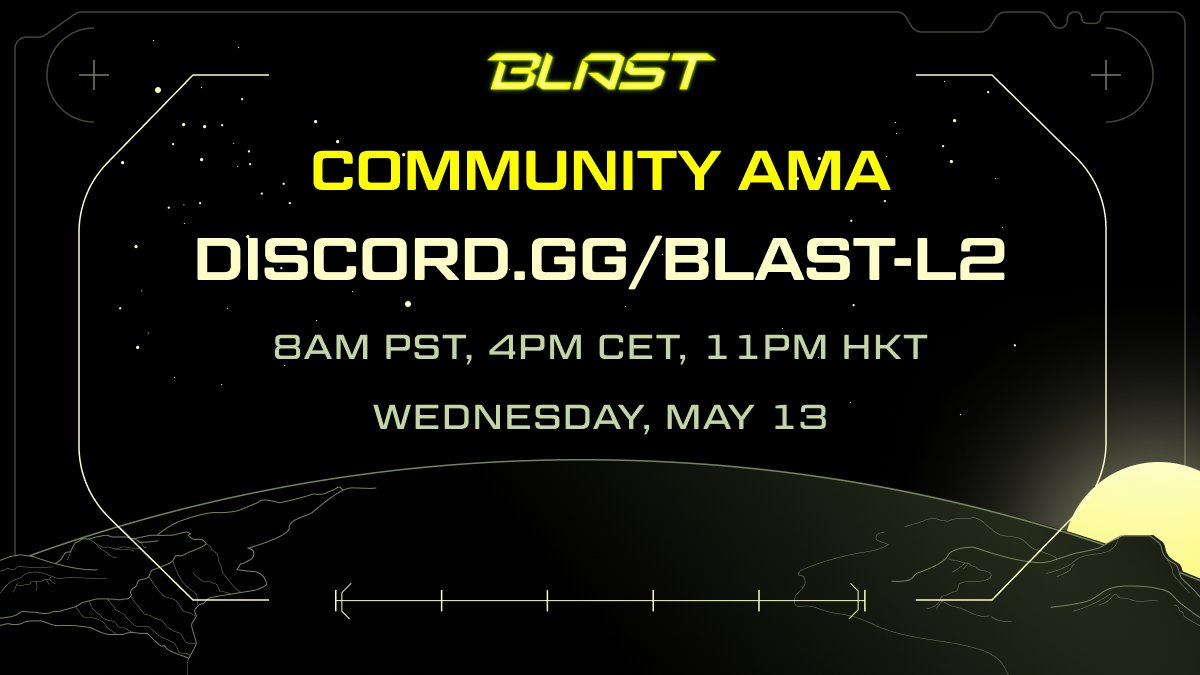 blast's tweet image. If you have questions about Blast or want to get ecosystem updates, join our AMA with @PacmanBlur!

Time: 8AM PST/11AM EST/4PM CET/11PM HKT on Wednesday, May 13

Location: discord.gg/blast-l2