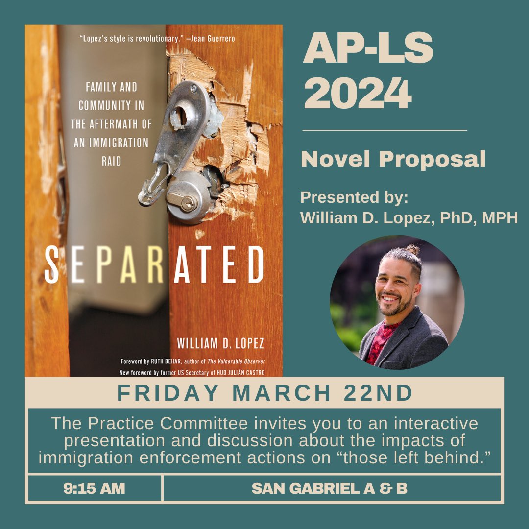 The AP-LS Practice Committee invites you to the #APLS2024 conference novel proposal session. Presenter @Lopez_wd will draw from previous research and fieldwork in a discussion about the impact of immigration policies on mental health and community trust in public institutions.