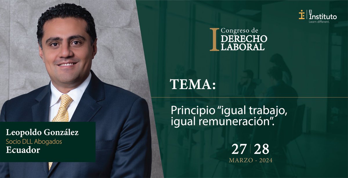 “Principio “igual trabajo, igual remuneración”. Expondrá Leopoldo González, Socio DLL Abogados, en el I Congreso de Derecho Laboral.

Información y registro: elinstituto.io/cdl

#Derecho #laboral #Leyes #Abogado #Ecuador