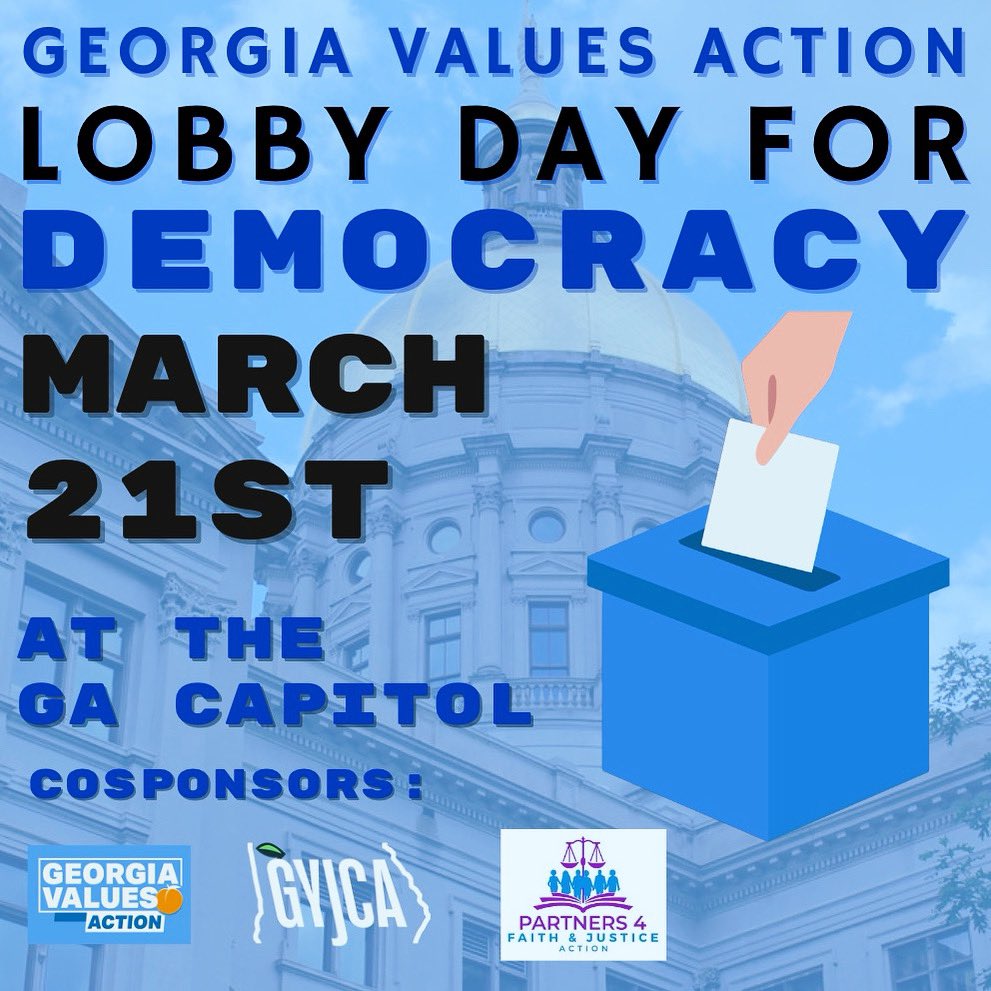 Georgia Values Lobby Day for Democracy is this Thursday—join us & our co-sponsors Partners for Faith & Justice Action & @georgiayouthco! We will be advocating for voting rights & making it easier for working families to be represented in the political process. DM for details!