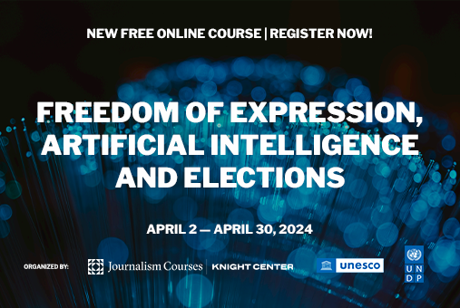 🚀Launch Alert: register for our MOOC on Freedom of Expression, AI, and Elections, organized by @UNDPgov @UNESCO @KnightCenterUT. It will be available in AR, EN, ES, FR, and POR from 2 to 30 April. PS: happy to be one of the main instructors! journalismcourses.org/product/freedo…