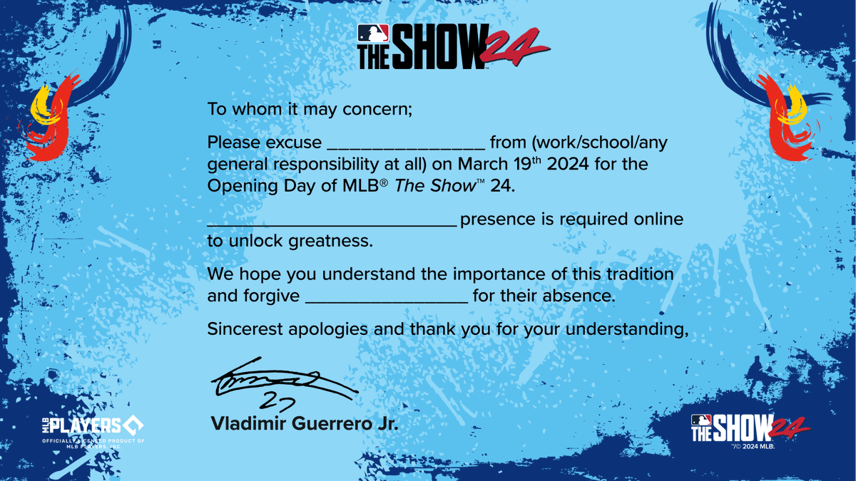 MLBTheShow's tweet photo. #MLBTheShow launch should be a National Holiday, right?

Well, if you need an excused absence from any of your obligations, here you go.

Thank you @27vladdyjr! https://t.co/DEpHqoMTHg