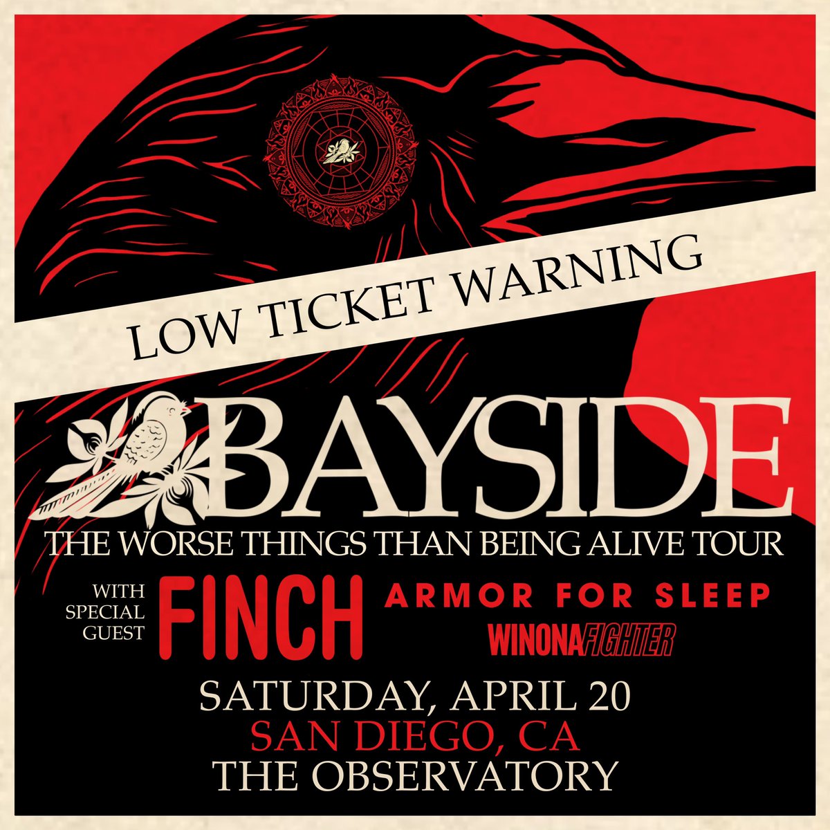 Low Ticket Warning for our Saturday, April 20th show at @ObservatorySD in San Diego with Finch, @ArmorForSleepNJ, and @winonafighter! 🚨 Tickets available at baysidebayside.com!