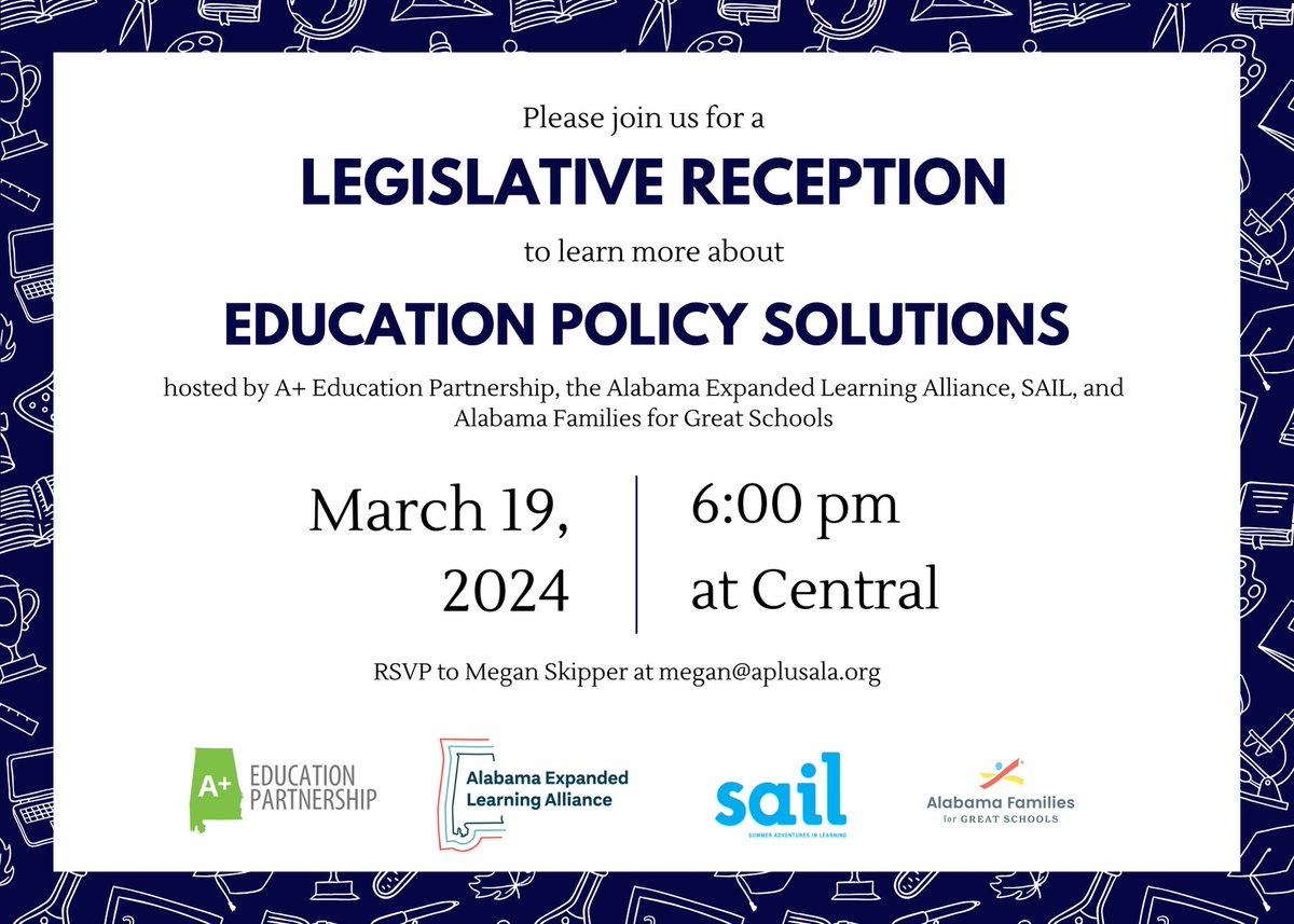 Alabama Legislators & Education partners: Friendly reminder that the Education @aplusala @AlabamaNew @SAIL Legislative Reception is tomorrow, Tuesday, March 19, at 6 pm. Hope to see you there!