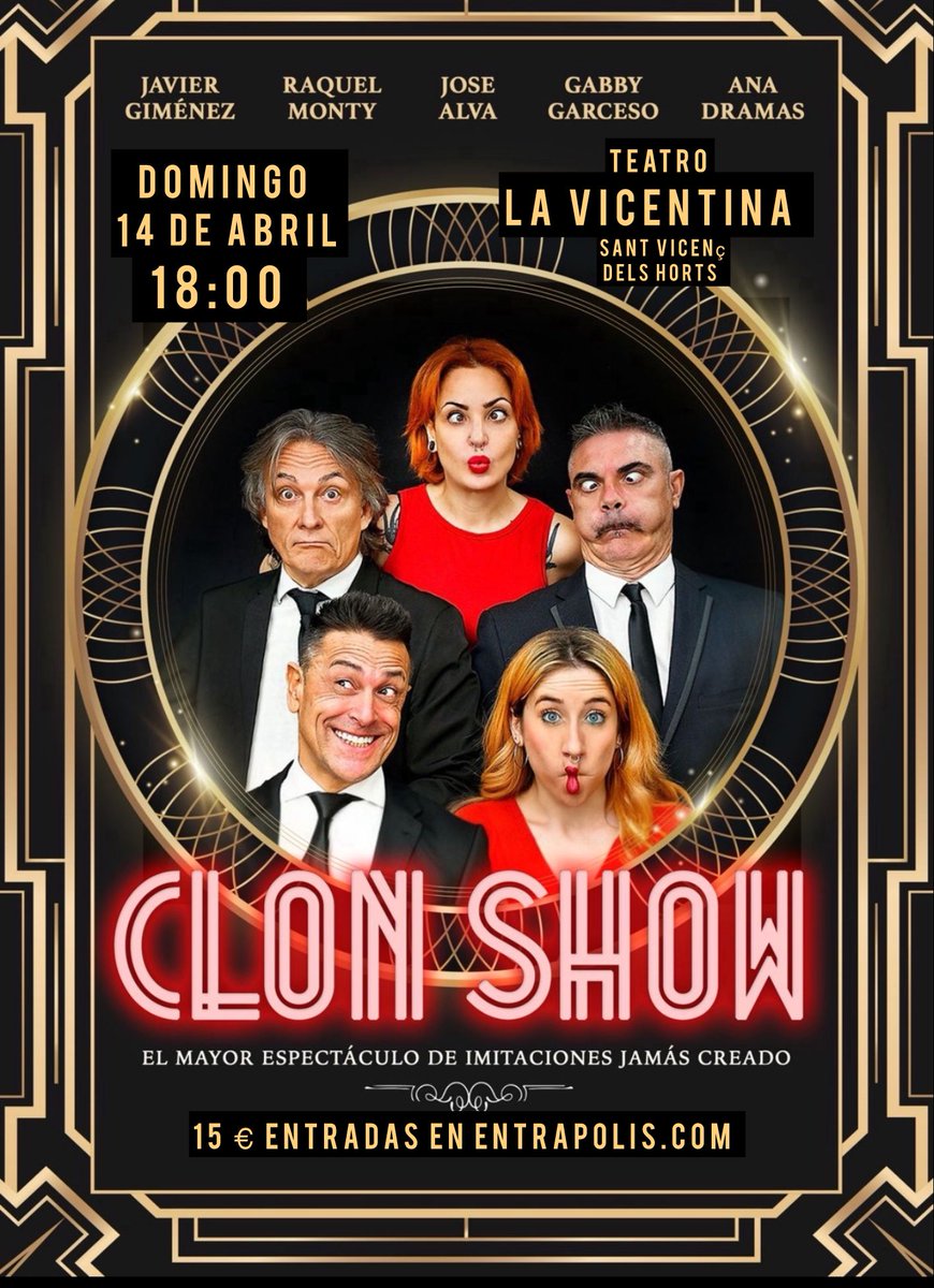 🎭Y... este jueves, entre todos los comentarios, sortearemos una entrada doble para ir a ver 'Clon Show' el próximo 14 de abril en el Teatre La Vicentina de St. Vicent dels Horts