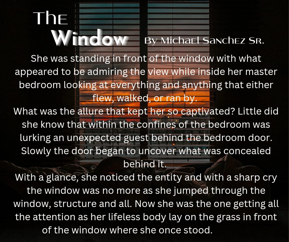 Michael63866990's tweet photo. Another Mini-Story from Suspense/Horror Author Michael Sanchez
You can follow his work here:
https://t.co/XhMdctsygM
#suspense #mystery #horror #ads #Marketing #ministories #scareme #thewindow https://t.co/RhjR5xo5JP