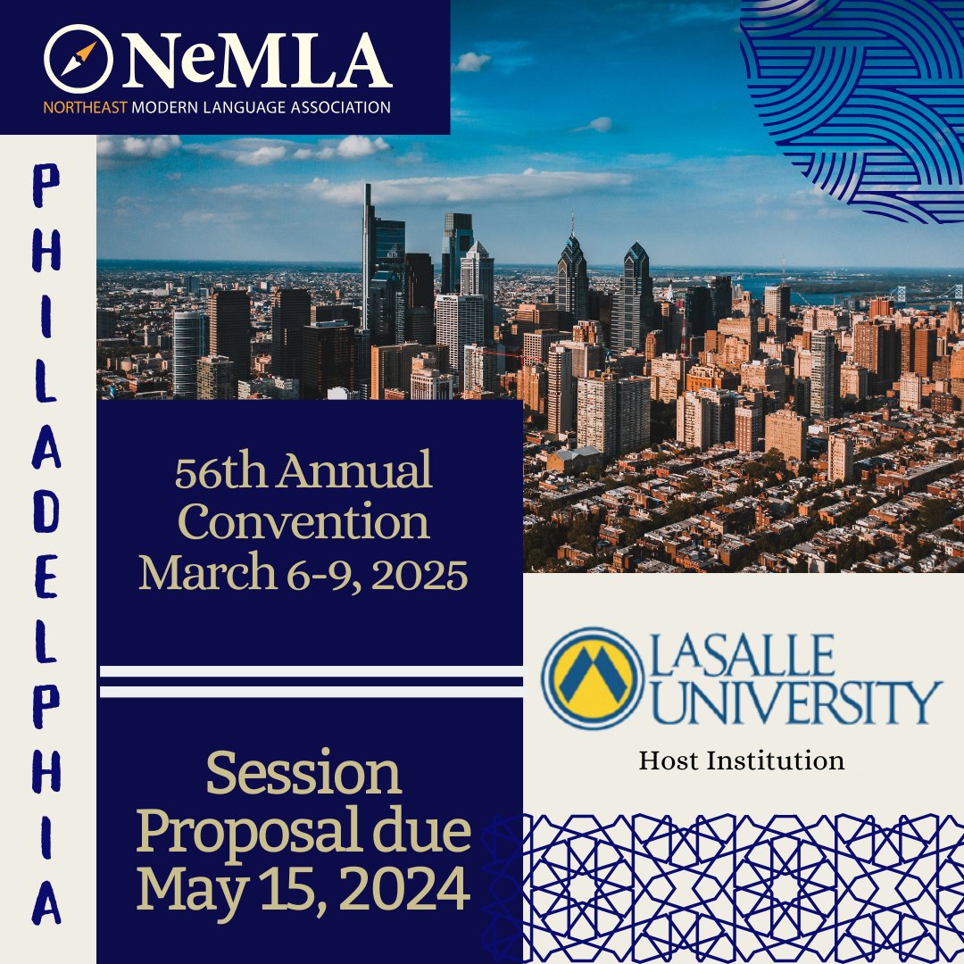 The 55th #NeMLA Annual Convention has ended, but NeMLA continues with the 56th Annual Convention in Philadelphia! Submit your session proposals by May 15!